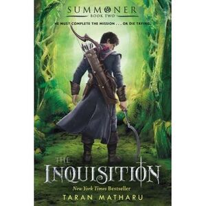 The Inquisition: Summoner: Book Two -- Taran Matharu
